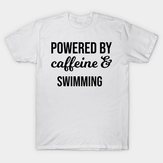 Powered by Coffeine and Swimming T-Shirt by IncpetionWear